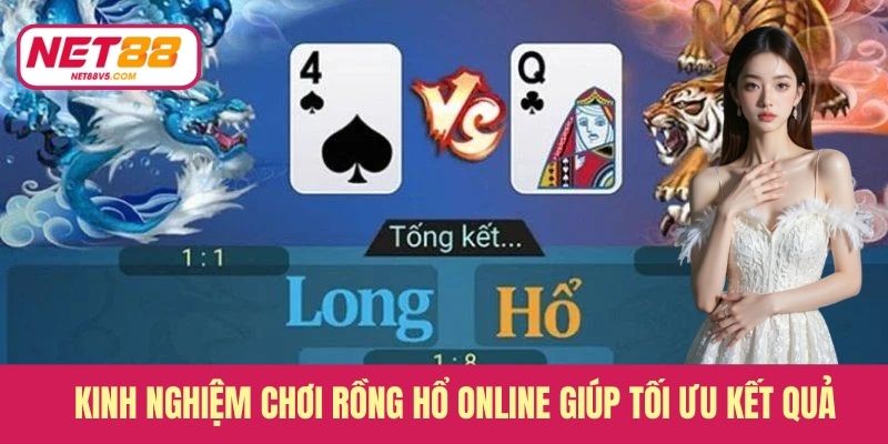 Kinh nghiệm chơi rồng hổ online giúp tối ưu kết quả